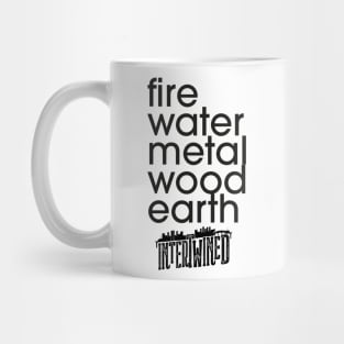 INTERTWINED-- Fire, Water, Metal, Wood, Earth Mug